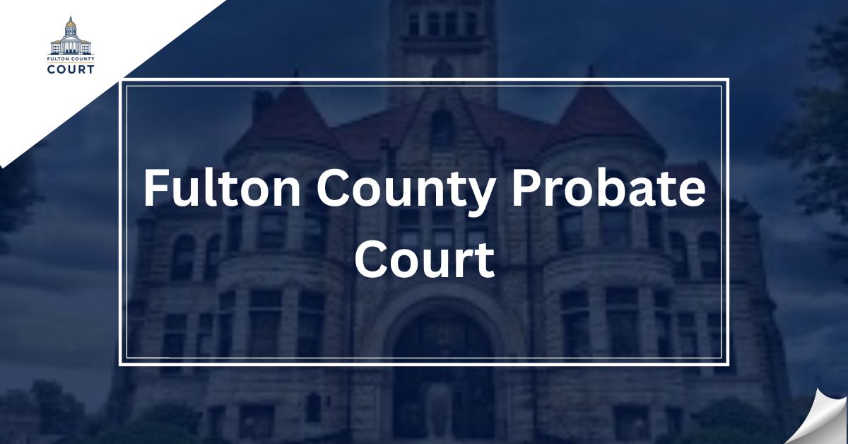 Fulton County Probate Court